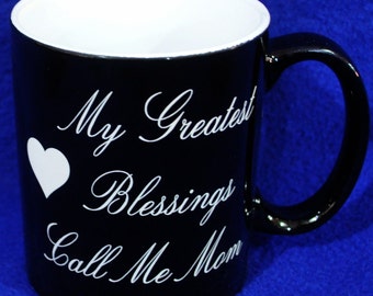 Gift For Mom ~ Mom Gifts ~ Gift For Grandma ~ Custom Coffee Mug ~ Birthday Gift For Mom ~ Gift For New Mom ~ Coffee Mug For Mom ~ Blessings