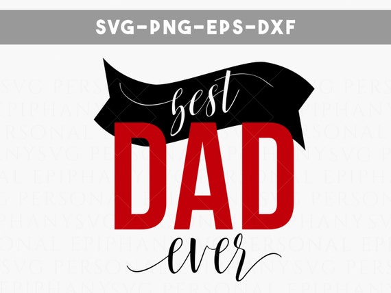 best dad ever svg father svg dad svg family by ...