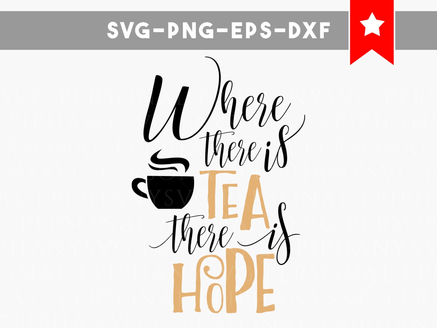 Download where there is tea there is hope svg file tea svg file hope