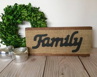 Wood Family Sign - Burlap Sign - Rustic Family Sign - Rustic Wall Decor - Rustic Home Decor - Family Wall Decor - Family Sign - Wood Signs