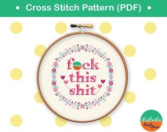 Adult cross stitch pattern Mature cross stitch sampler Modern cross stitch Cool cross stitch world Point de croix - F*ck this shit