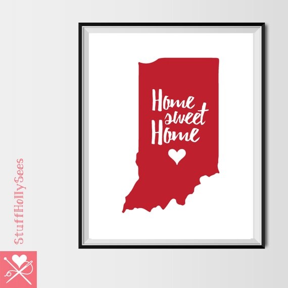 Items similar to home sweet home print / indiana / wall art / home