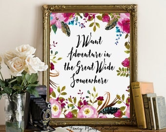 I Want Adventure in the Great Wide Somewhere Printable wall art, Disney Beauty & The Beast Belle Print art , Belle printable Quote