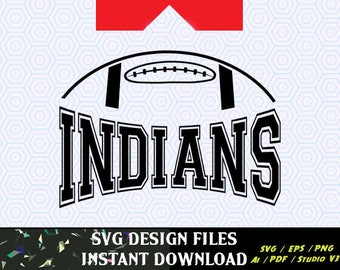 Indians Football SVG Vinyl Cutting Decal, for Mugs, T Shirts, Cars SVG files for Silhouette Cameo Cut Files, SVG Decal