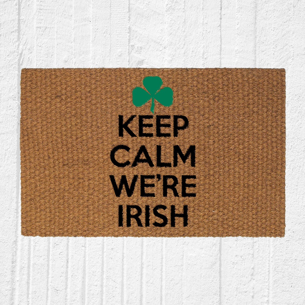 Keep Calm We're Irish Doormat Mat Home Decor
