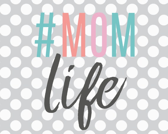 Download Mom life svg momlife svg Cutting Files mom cricut file