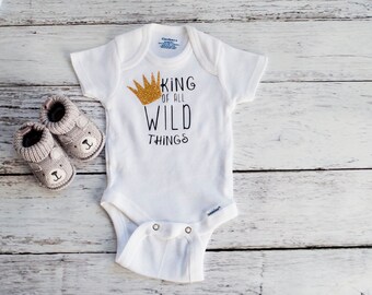 Where The Wild Things Are Baby Bodysuit, King Of All The Wild Things, O011