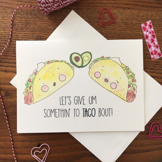 Taco Card. Taco Pun Card. Taco Love. Anniversary Card. Same