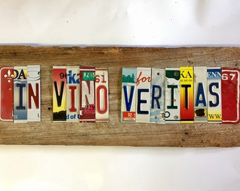 IN VINO VERITAS upcycled license plate art sign tomboyART tomboy Made in America In Wine There is Truth