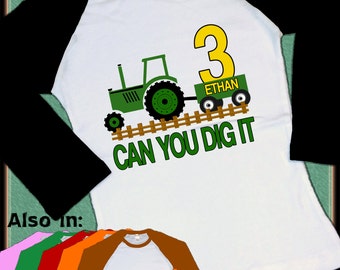 Tractor Birthday Shirt - Green Tractor Shirt - Can you dig it Tractor Birthday Raglan Shirt - Tractor Personalized Shirt name age