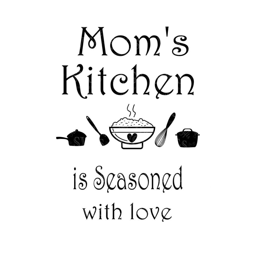 Free Free Mom&#039;s Kitchen Svg 815 SVG PNG EPS DXF File