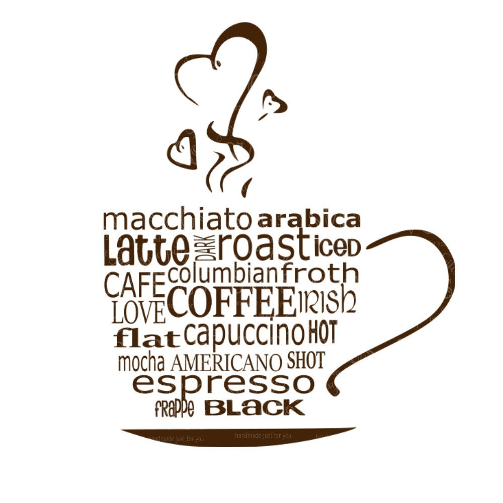 Download SVG - Coffee Wordart - DXF - Sign Design - Card Design - Coffee - Wordart - Kitchen Decor ...