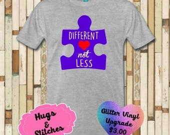 Different Not Less Autism Awareness Shirt