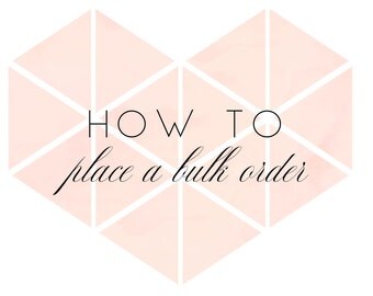 WELCOME GUIDE #02 - How to place a bulk order