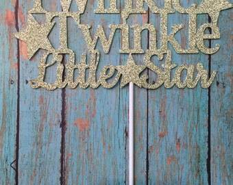 Twinkle Twinkle Little Star Cake Topper, Baby Shower Cake Topper, Twinkle Twinkle Little Star Theme, Gold Cake Topper