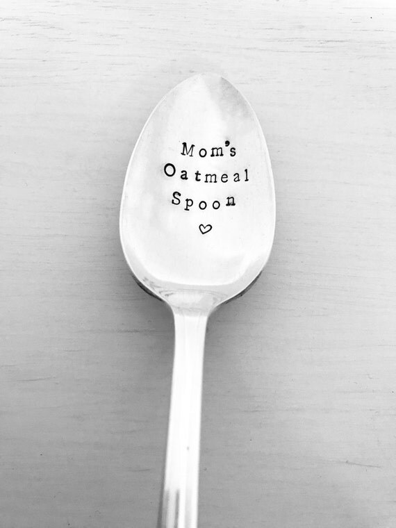 Mom's Oatmeal Spoon w/ heart Hand Stamped Spoon Oatmeal