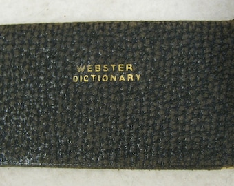 1914 leather cover Webster's antique dictionary and vest pocket library 5-5/8" x 2-3/4" x 7/16" E.E. miles publisher-neat!