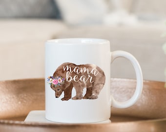 Mama Bear Mug, Mama Mug, New Mom Mug, Mom Mug, Mama Mug, Mother Mug, New Mom Gift, Custom Mug, Personalized Mug, Mama Gift, Gift for Mom