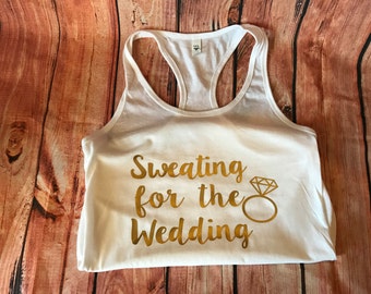 Sweating for the wedding tank top