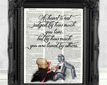 Wizard of Oz Print Tin Man Heart Quote Wizard of Oz Gift Wizard of Oz Quote Wizard of Oz Decor Best Friend Gift Motivation Quote Art C:27