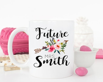 Future Mrs mug, Engagement Gift, Engagement Mug, Future Mrs, Bridal Shower gift, Future Mrs Cup, Bride to Be gift, Bride Mug