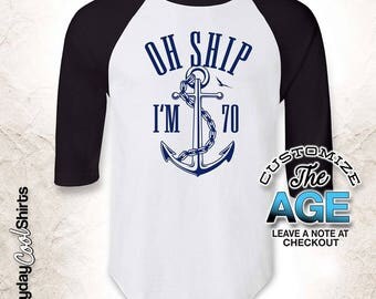 Oh Ship I'm 70 since 1947, 70th birthday gifts for Men, 70th birthday gift, 70th birthday tshirt, gift for 70th Birthday Party