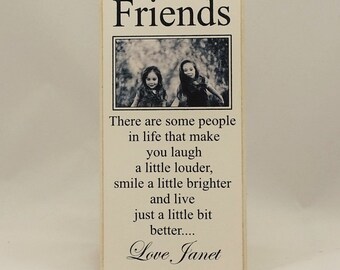 Best Friend Gift, Best Friend Birthday Gift, Add Your Own Photo Personalised Photo Frame, Photo Plaque, Handmade Gift, B036