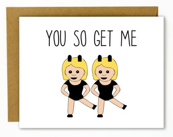 Funny Birthday Card for Friend / Funny Best Friend Birthday Card - You So Get Me