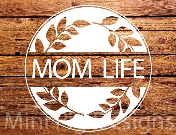 Download Mom Life SVG