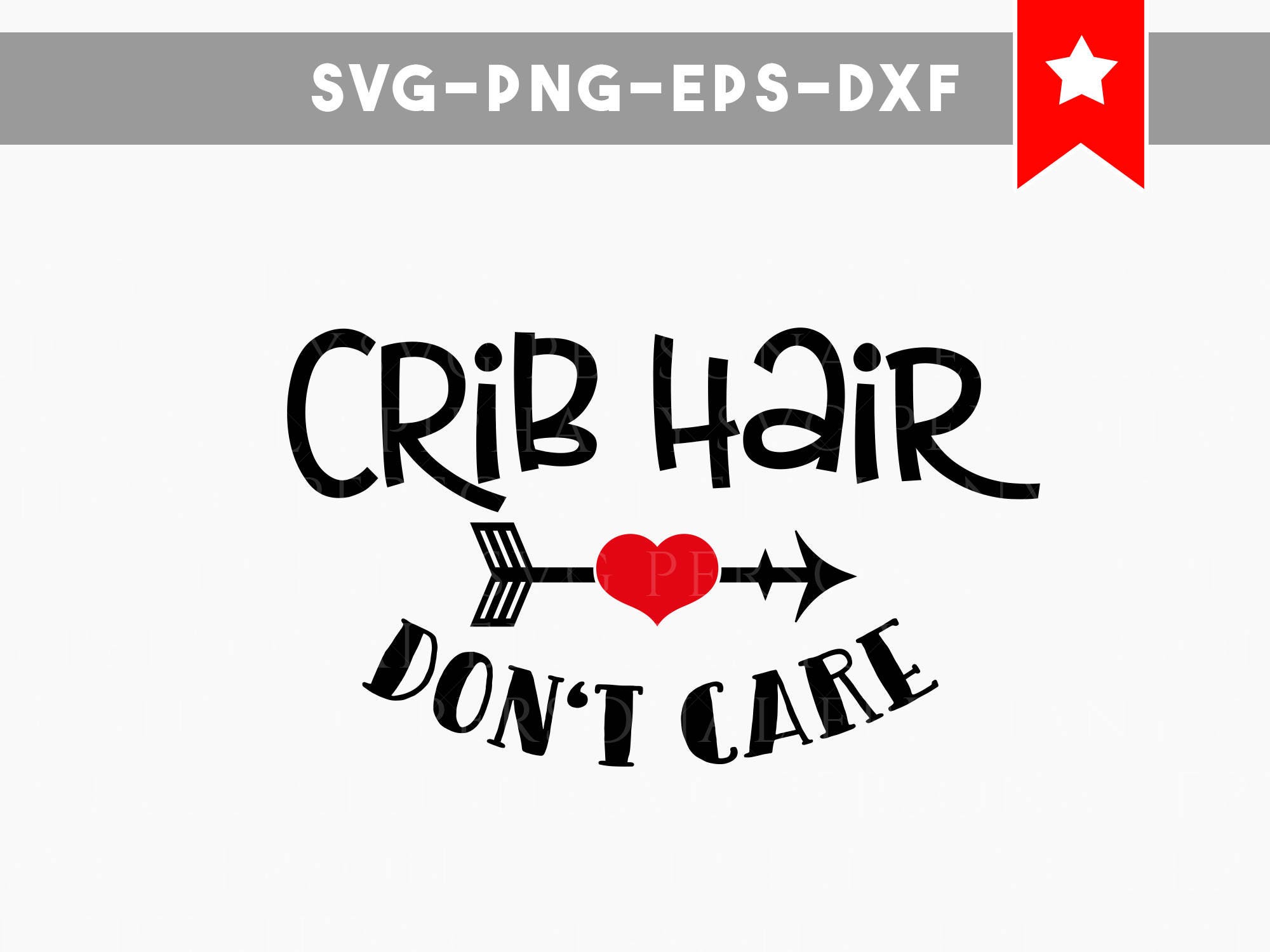 Download crib hair dont care svg, baby svg, baby onesie svg, svg files for silhouette, svg files for ...