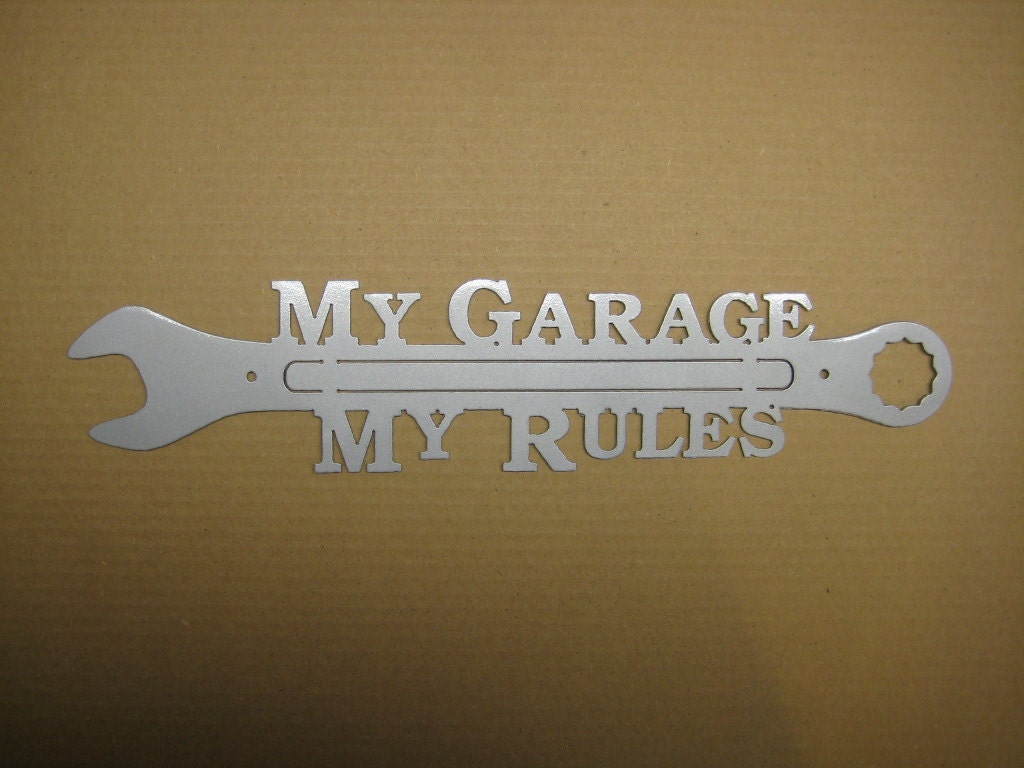 My Garage My Rules Metal Wall Sign