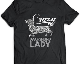 Dachshund T-Shirt. Dachshund tee present. Dachshund tshirt gift idea. - Proudly Made in the USA!