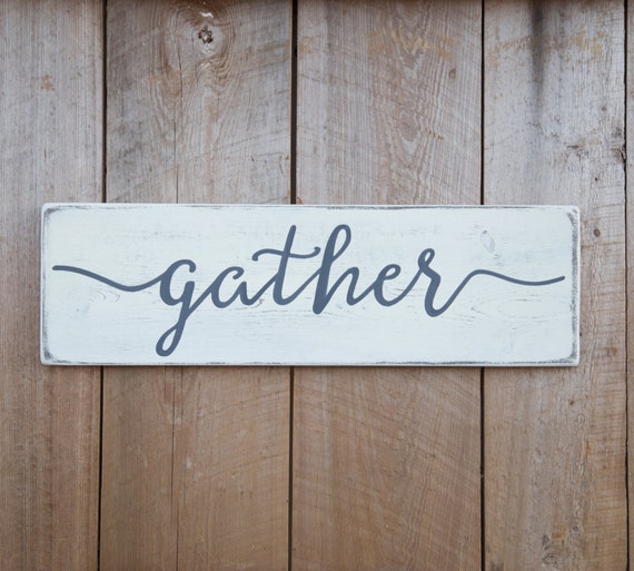 Gather sign wood signs wall decor rustic wood signs