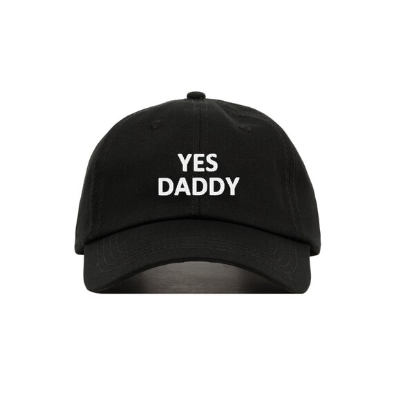 Yes Daddy Embroidered Baseball Cap
