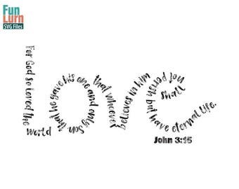 Easter svg, Love svg, John 3 16, For God so loved the world, Christian, Jesus, John 3:16, Church, svg png dxf eps zip for cameo, cricut