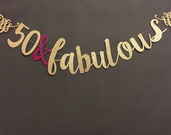 50 & Fabulous banner, 50th birthday party decorations, Birthday Party Decor, 50th Birthday Party garland/ Glitter Banner