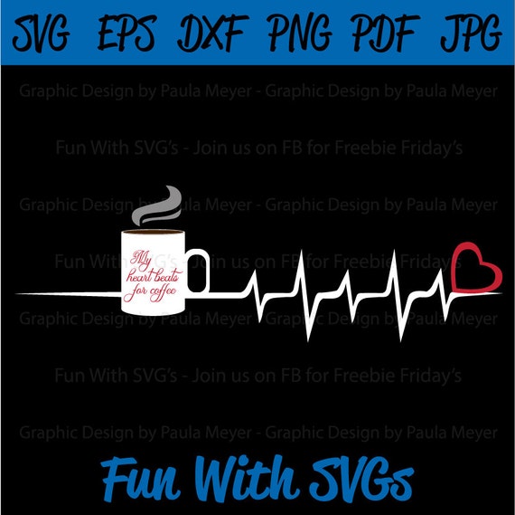 Download My Heart Beats for Coffee Coffee SVG Files Coffee SVG