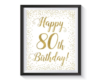 Happy 80th Birthday sign, Gold confetti Birthday Party Decorations, 80 Birthday sign 80th Birthday gift, Printable 8x10 Birthday décor ideas
