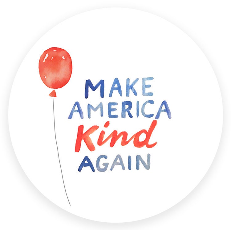 Make America Kind Again : Sticker