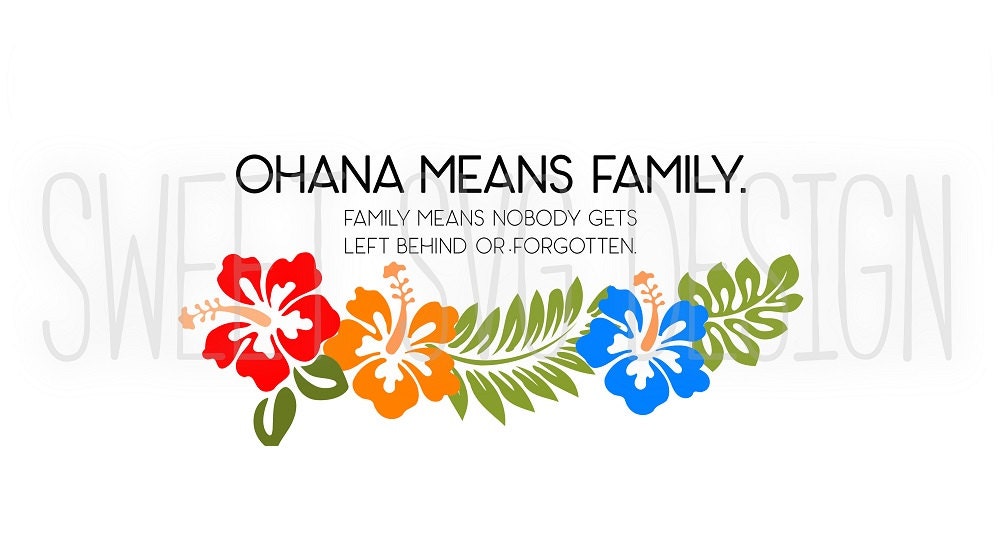 Download Ohana Means Family SVG cutting file for vinyl or clip art