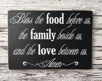 Bless the food before us, the family beside us, and the love between us Amen, Wall Sign - Style HM48