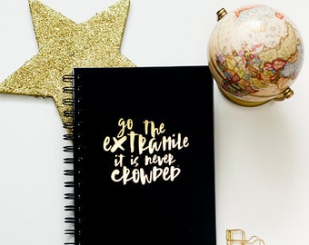 2017 Planner, Planner, Agenda, Gold Foil Journal, 2017 Monthly Planner : Quote Go The Extra Mile