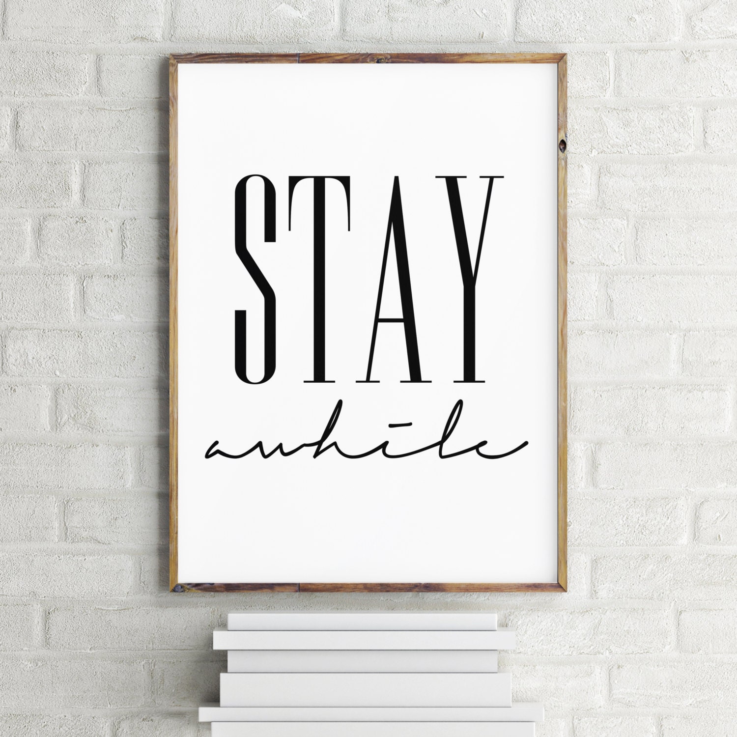 Stay Awhile Printable Wall Art Print Stay Awhile