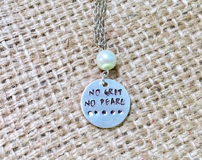 No Grit No Pearl Stamped Necklace, Stamped Necklace, Hand Stamped Jewelry, Pearl Necklace, Pearl Bead Necklace, Stamped Coin Jewelry