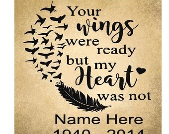 Your Wings Were Ready My Heart Was Not Machine Embroidery File