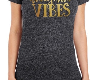 Honeymoon Vibes Shirt, Just Married Shirt, Engaged AF Shirt, Newlywed Shirt, Mrs Shirt, Bridal Shower Gift, Honeymoon Shirt, Wedding Gift