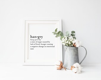 Hangry Definition Quote Sign, Hungry and Angry Printable Digital Wall Art Template, Instant Download, 8x10