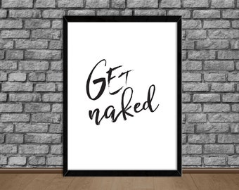 Bathroom Wall Decor Wall Art Bathroom Poster Get Naked Print Modern Printable Home Decor Bedroom Decor (9) Instant Download