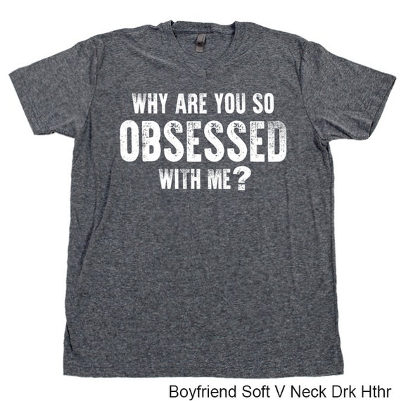 Why are you so obsessed with me Mean Girls movie v neck t