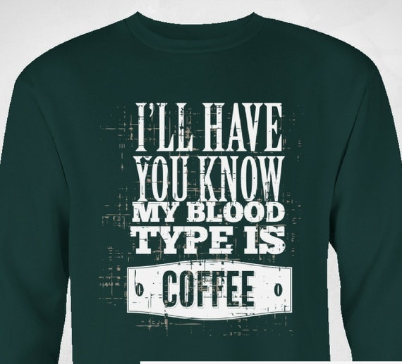 blood type coffee shirt